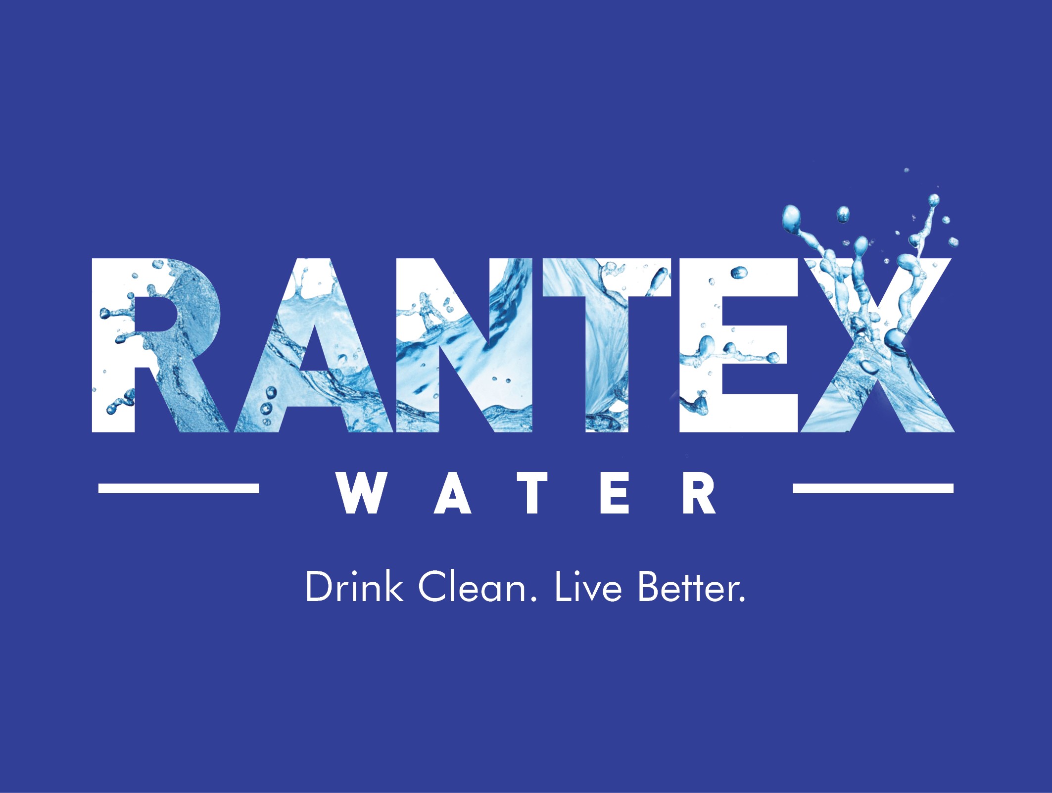 Rantex Water - Drink Clean. Live Better.